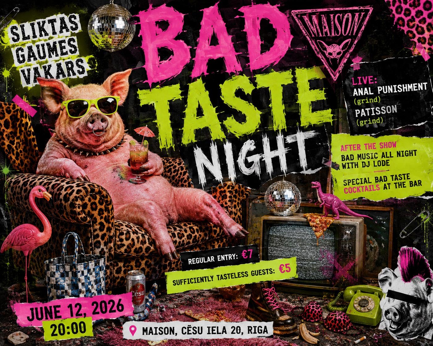 Bad Taste Night at Maison in Riga featuring underground grindcore bands, absurd punk aesthetics and alternative nightlife atmosphere.