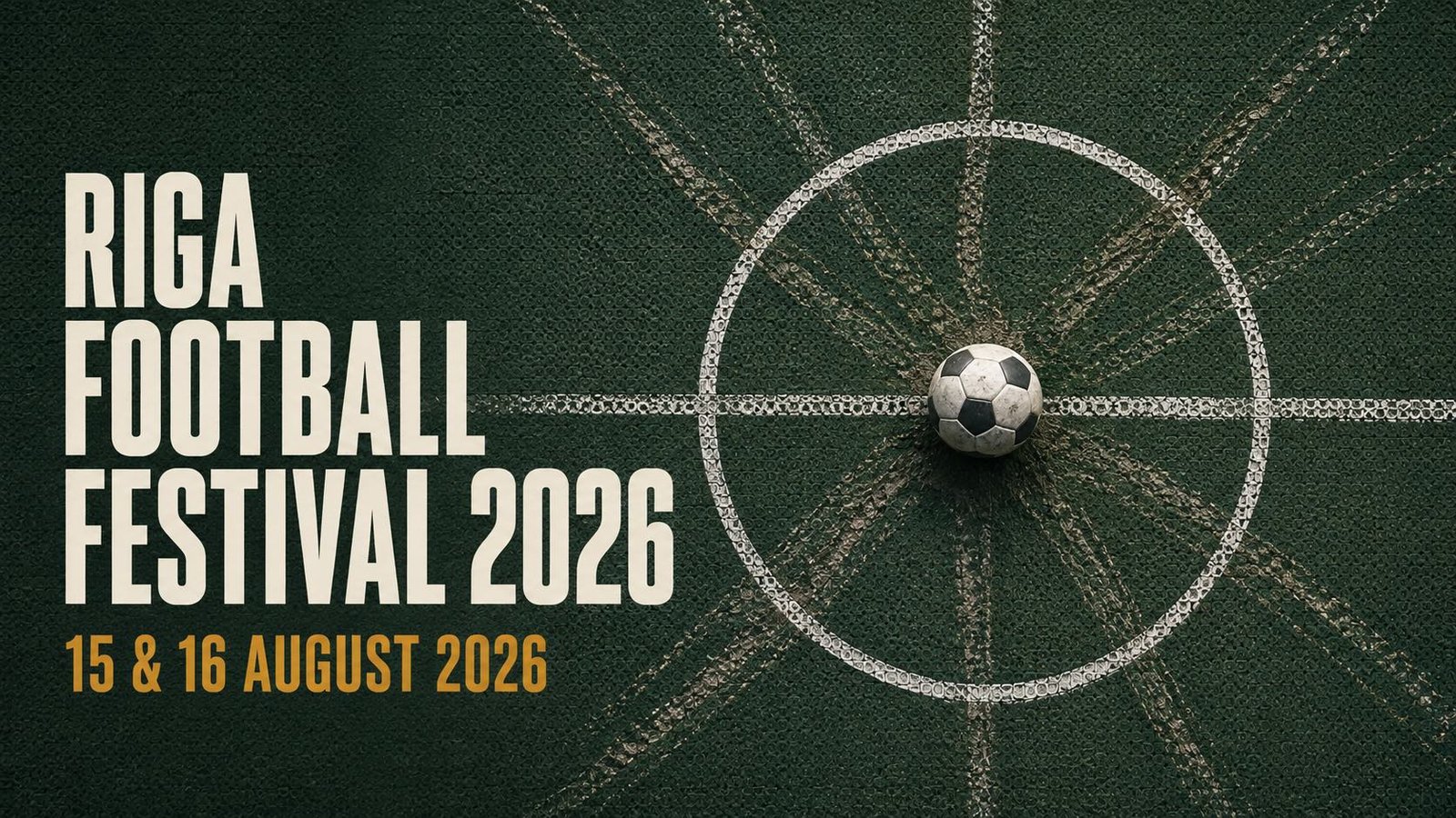 Riga Football Festival 2026 with youth, amateur and neighbourhood tournaments in Riga.