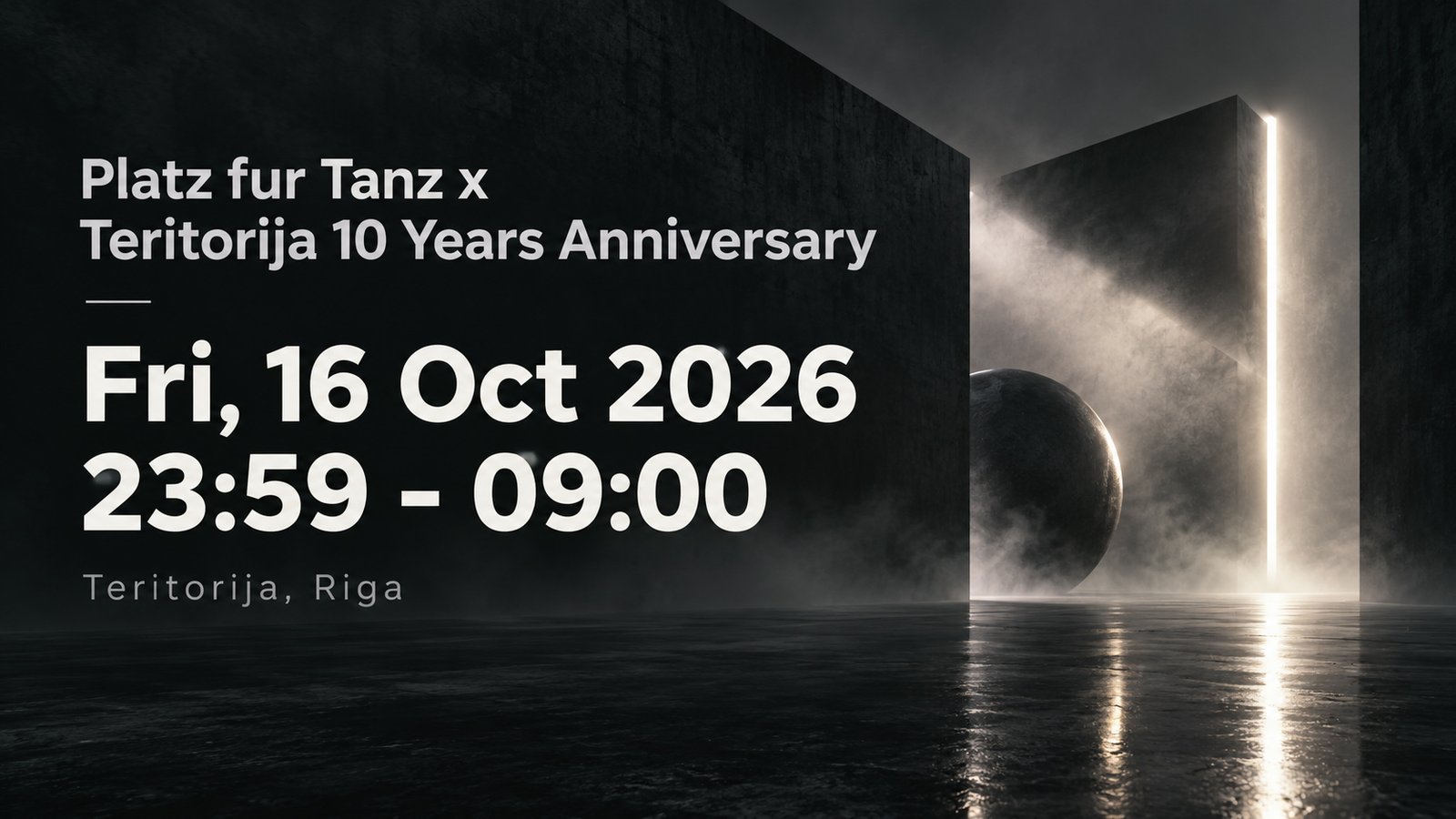 Platz fur Tanz x Teritorija 10 Years Anniversary in Riga on October 16, 2026