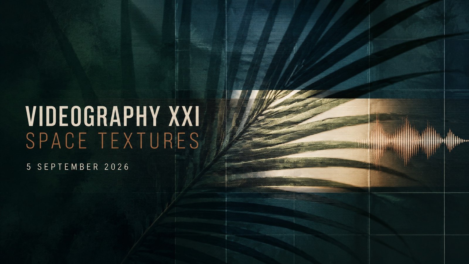 Videography XXI: Space Textures audiovisual programme at the University of Latvia Botanical Garden.