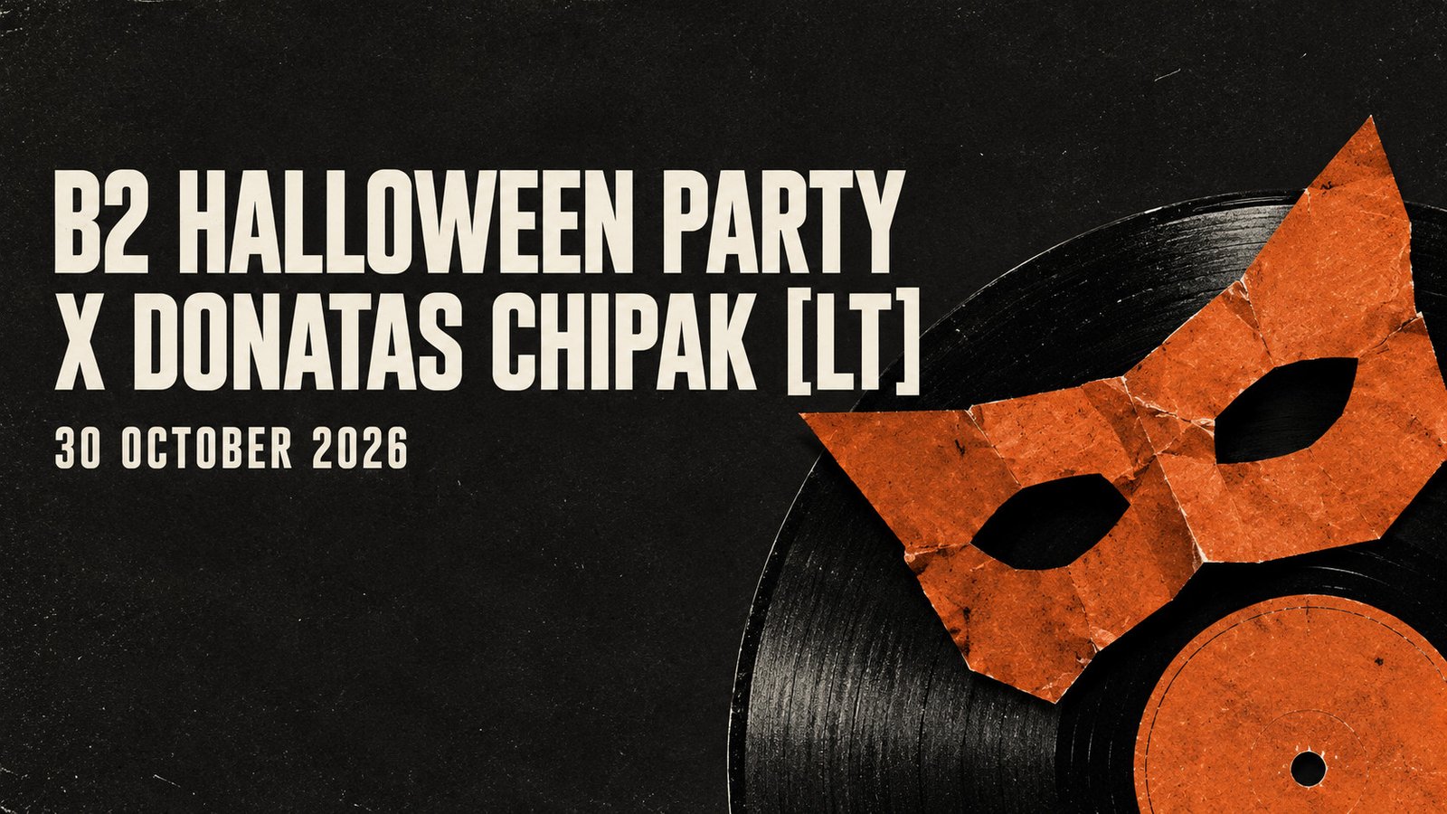 B2 Halloween Party with Donatas Chipak in Riga on 30 October 2026